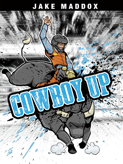 Title details for Cowboy Up by Jake Maddox - Available